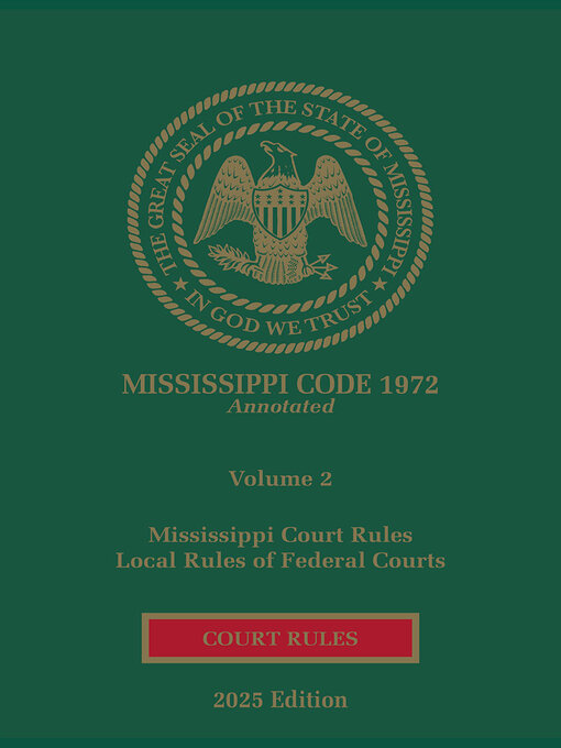 Title details for Mississippi Court Rules Annotated by Publisher's Editorial Staff - Wait list